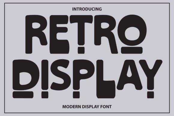 Retro Display: A Typeface That Builds a Consistent and Recognizable Brand